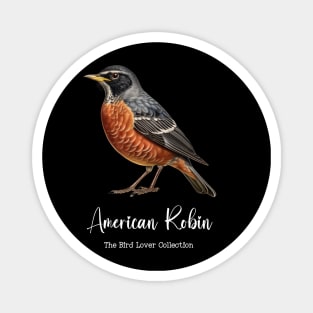 American Robin - The Bird Lover Collection Magnet